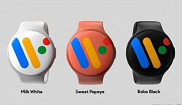 Pixel Watch再次现身，谷歌又要逐梦智能手表了